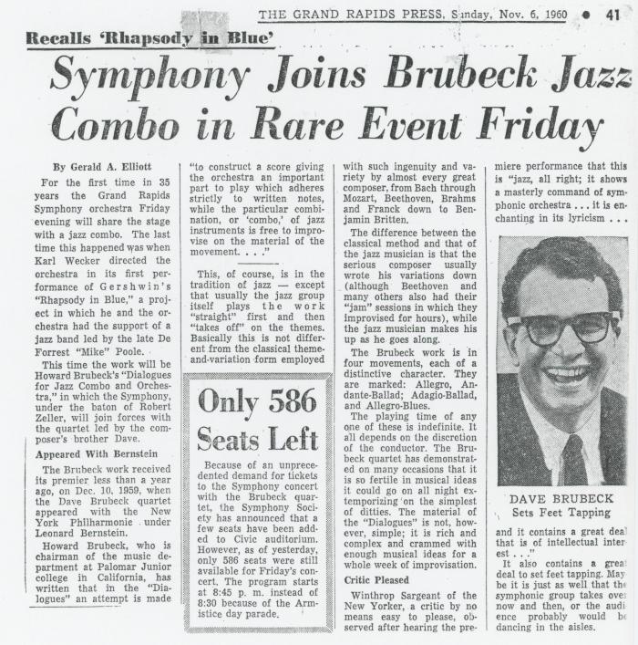 Gerald A. Eliliott, "Symphony joins Brubeck jazz combo in rare event Friday [Dialogues for Jazz Combo & Orchestra]," Grand Rapids Press (Michigan)